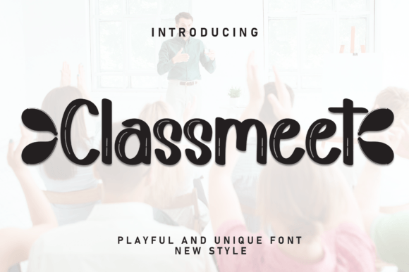 Classmeet: A Handwritten Font That Elevates Digital Campaigns