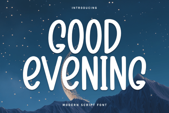 Good Evening Font: A Script Typeface for Warm Campaigns