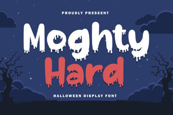 Moghty Hard: A Display Font for Unforgettable Campaigns