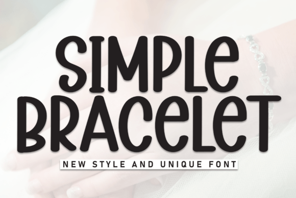 Simple Bracelet: A Display Font for Thoughtful Editorial Design