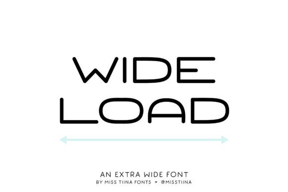 Wide Load Font: Bold Impact for Your Handmade Creations